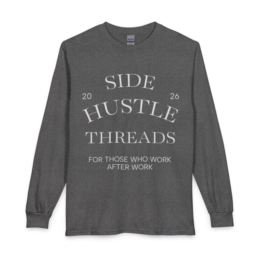 Side Hustle Threads Long Sleeve - Dark