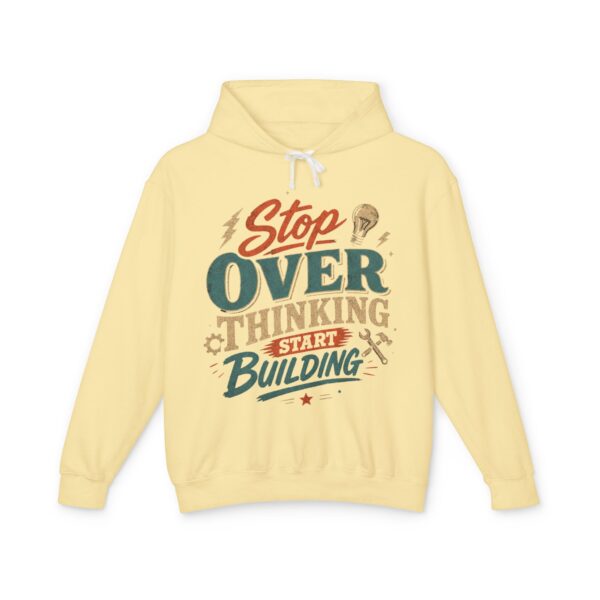 Stop Overthinking Start Building Hoodie - Image 21