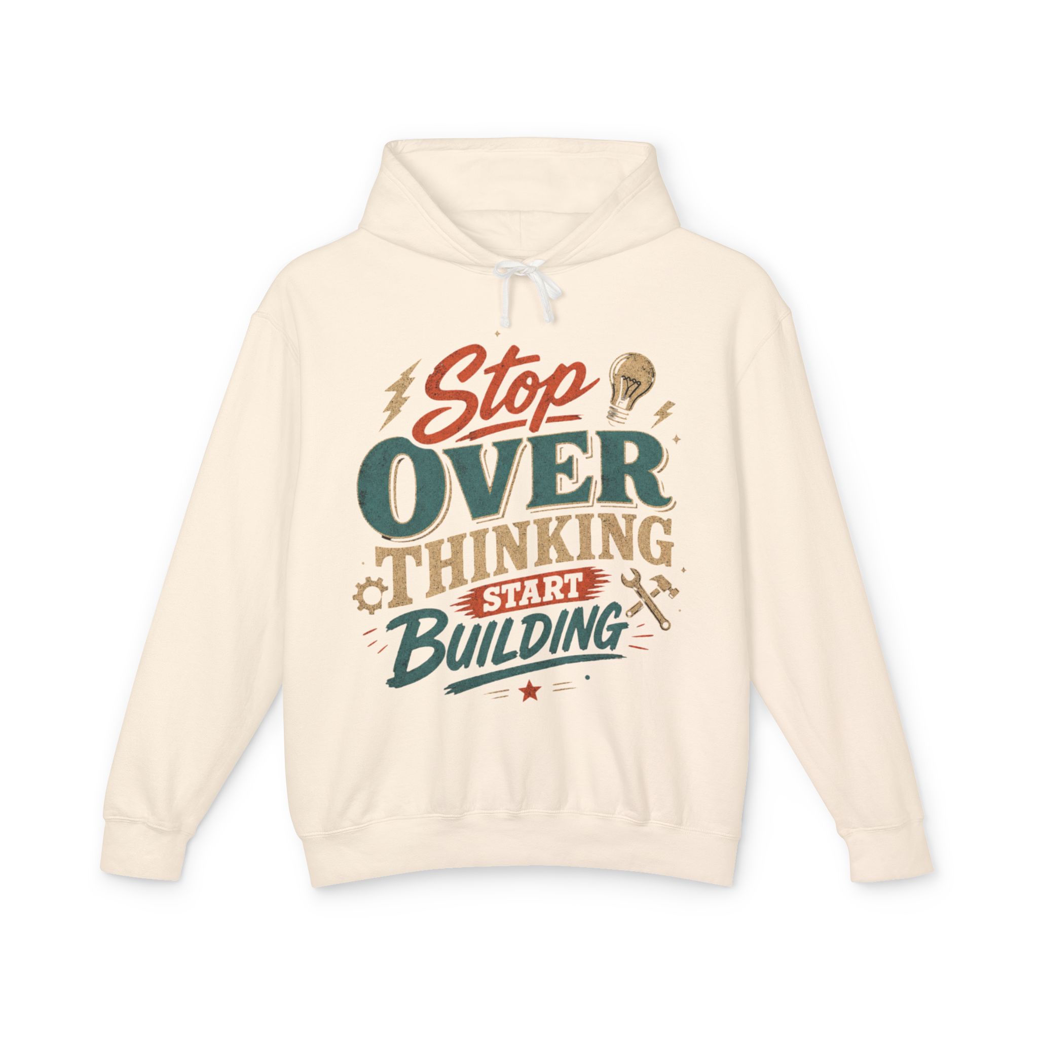 Stop Overthinking Start Building Hoodie - Image 1