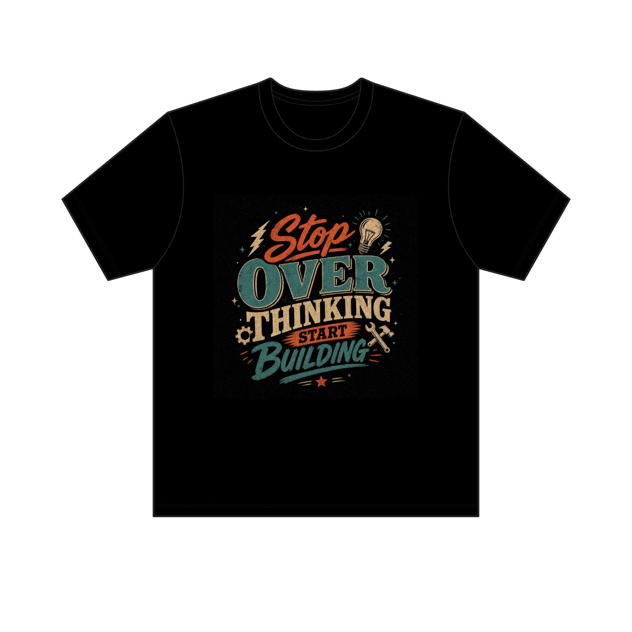 "Stop Overthinking Start Building" Tee — Dark - Image 3
