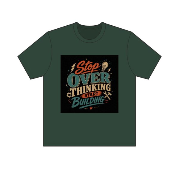 "Stop Overthinking Start Building" Tee — Dark - Image 7