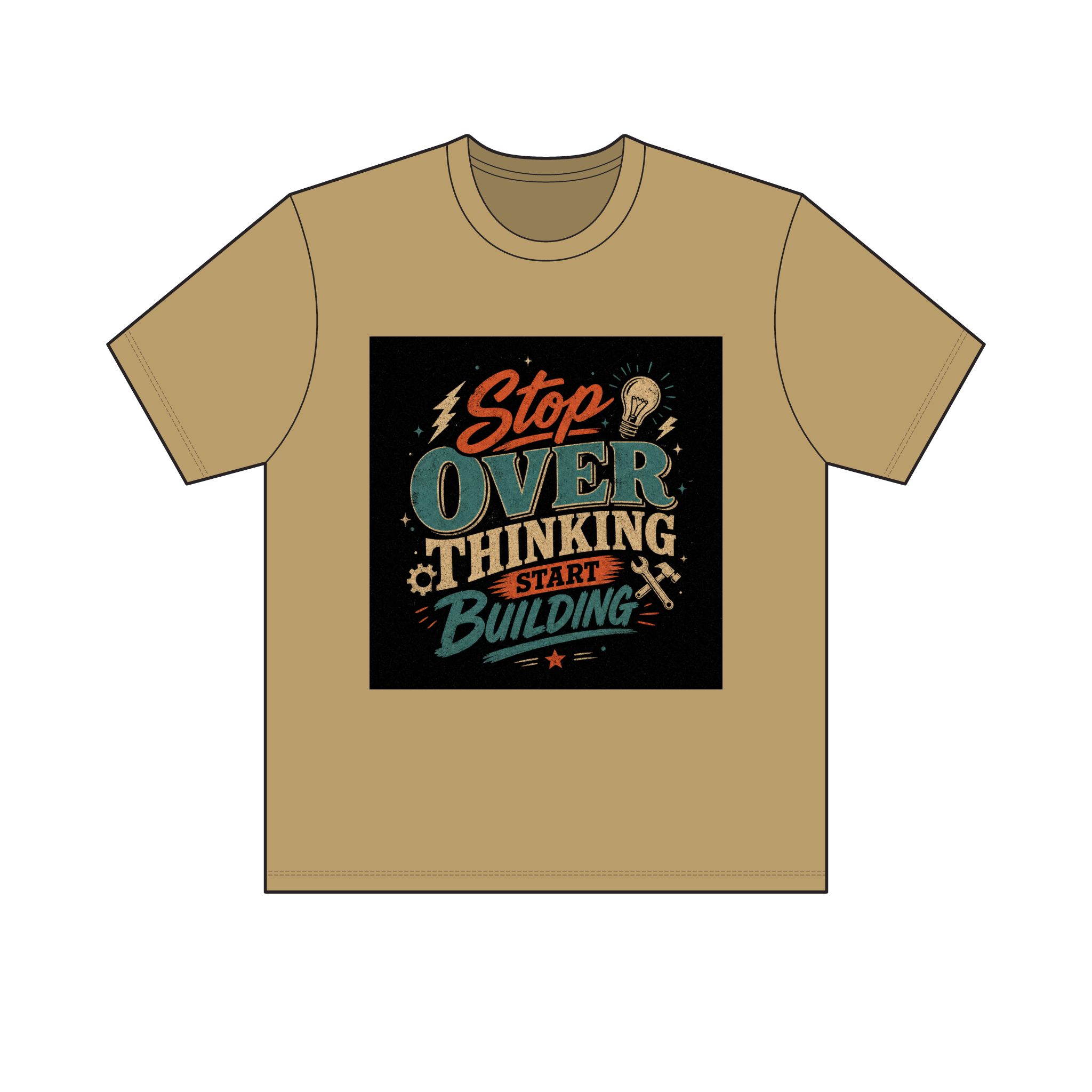 "Stop Overthinking Start Building" Tee — Light - Image 7