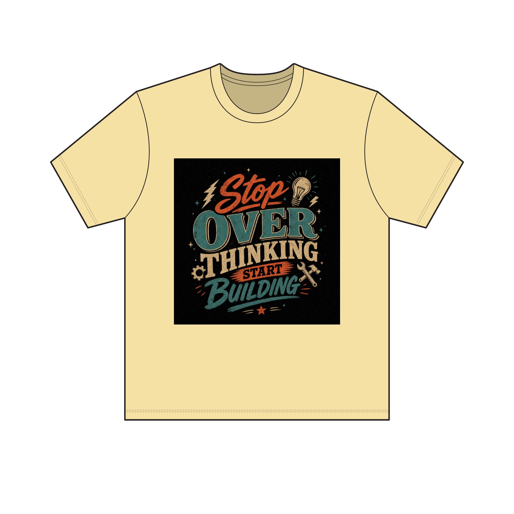 "Stop Overthinking Start Building" Tee — Light - Image 9